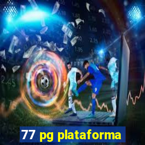 77 pg plataforma